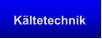 Kltetechnik